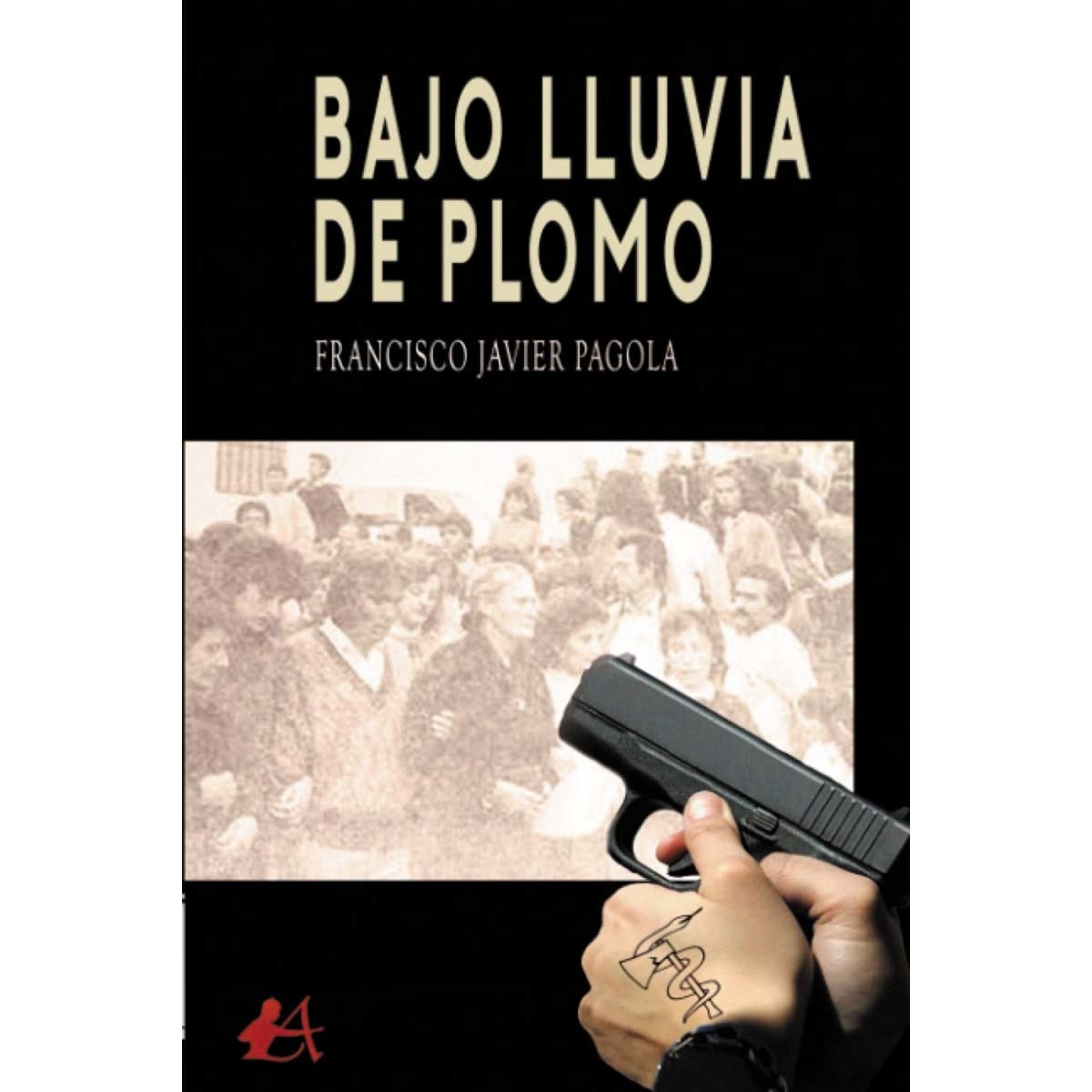 Imagem 0 de Bajo lluvia de plomo (Capa mole com abas)