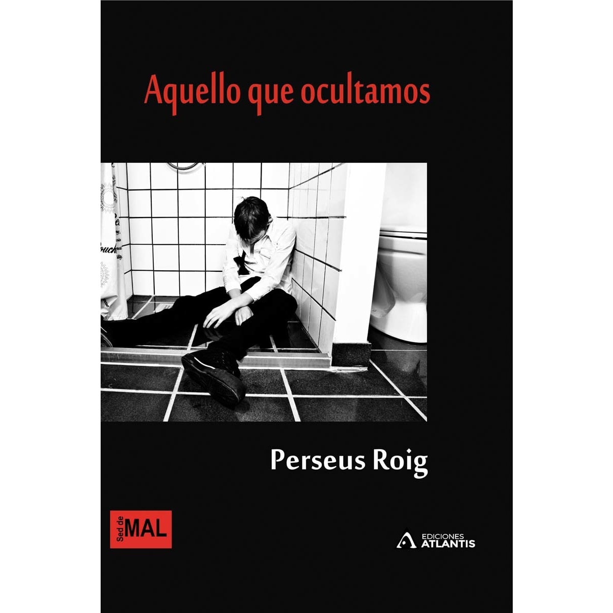 Aquello que ocultamos 1