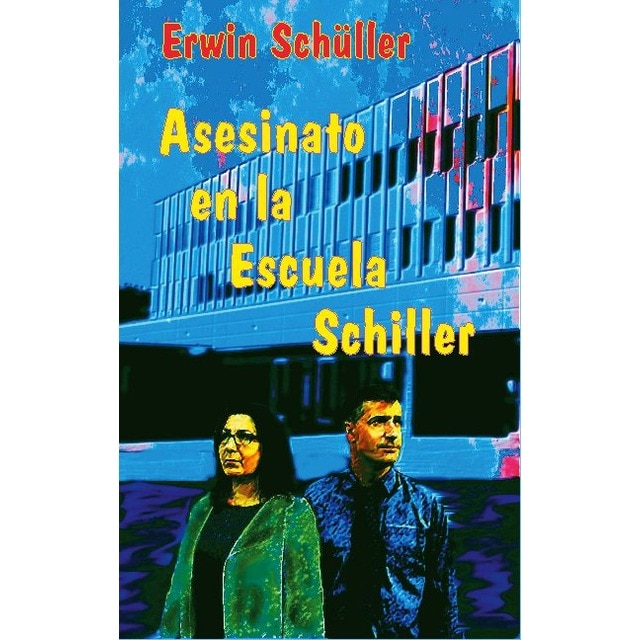 Asesinato en la Escuela Schiller: Novela (Capa mole) 1