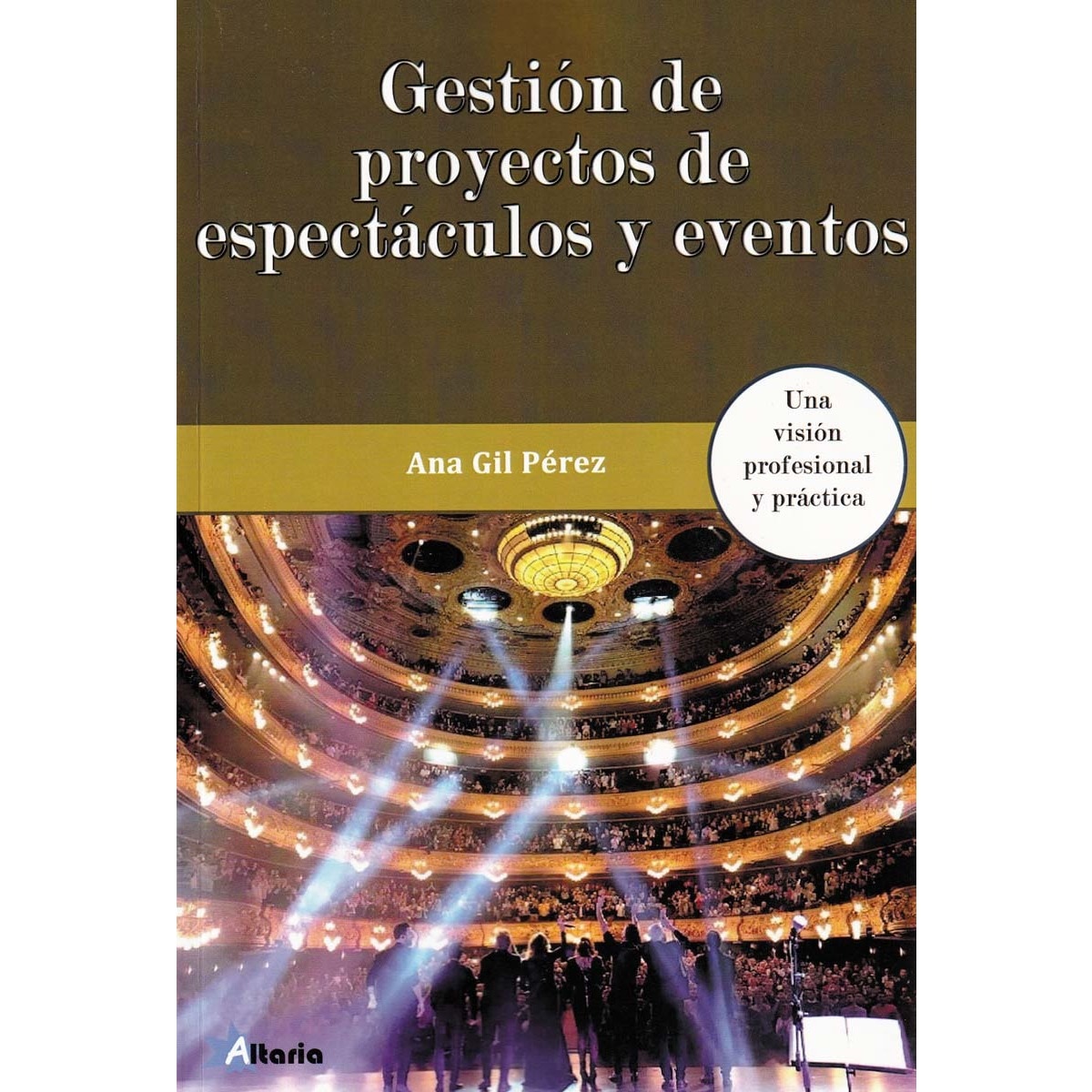 GESTIÓN DE PROYECTOS DE ESPECTÁCULOS Y EVENTOS 1