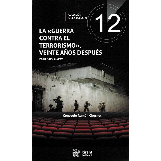 Imagen 0 de La Guerra contra el terrorismo, veinte años después. Zero Dark Thirty  (Tapa blanda)