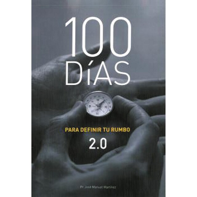 Imagen 0 de 100 días para definir tu rumbo 2. 0 (Tapa blanda)