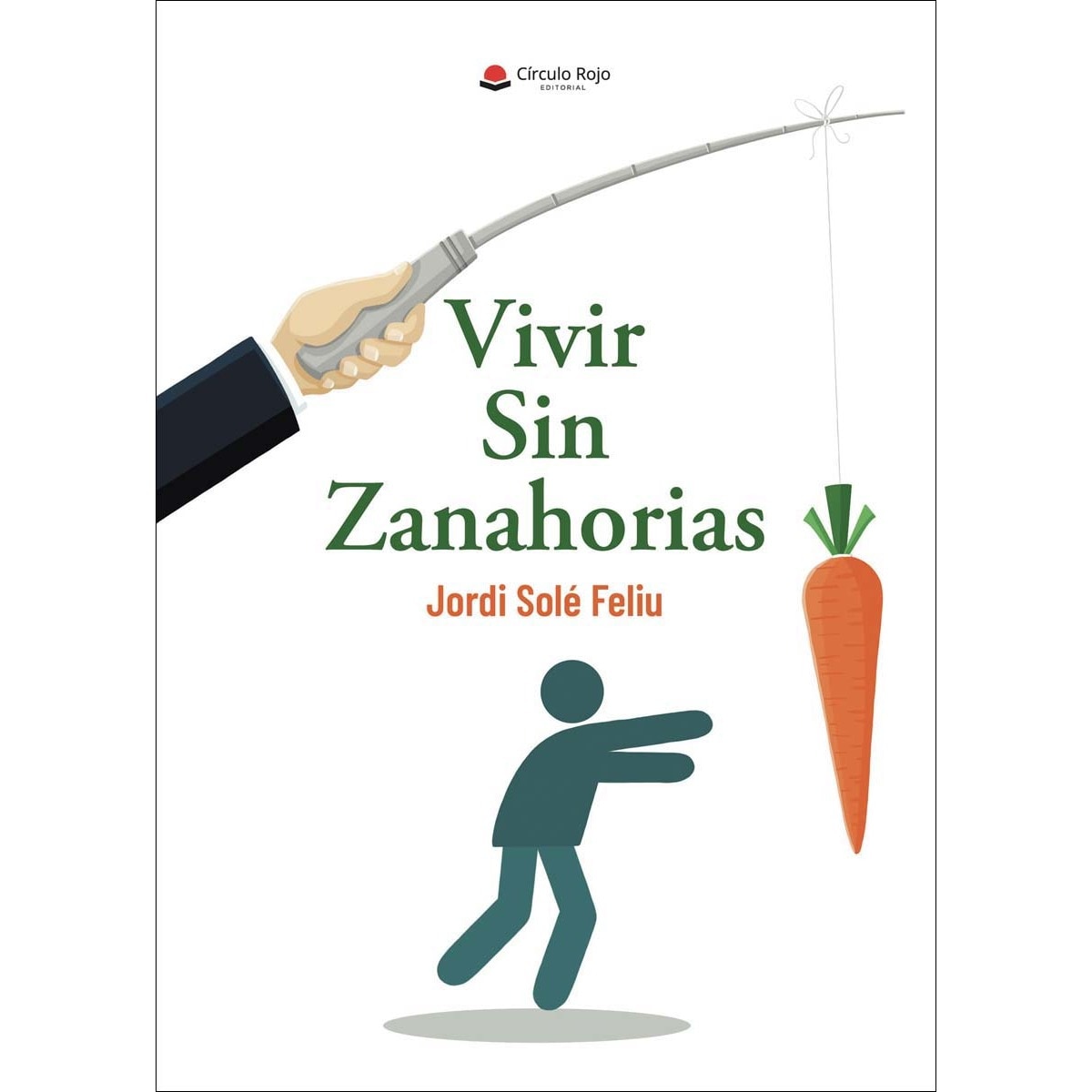 Vivir sin zanahorias(Tapa blanda) 1