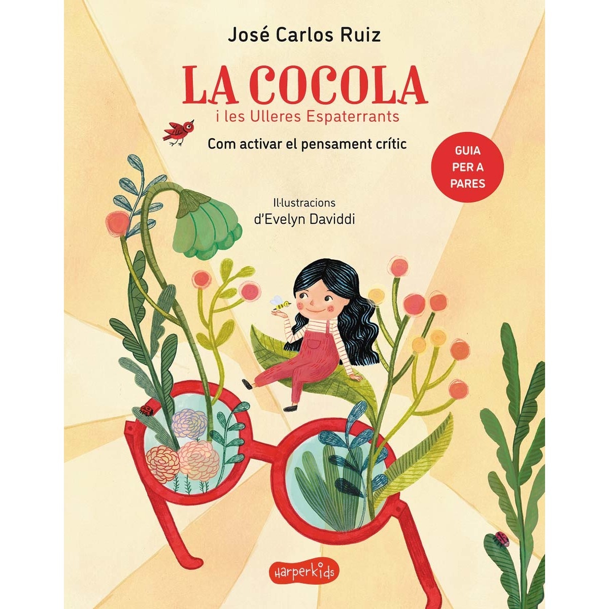 Imagem 0 de Cocola i les Ulleres Espaterrants. Com activar el pensament crític (Capa dura)