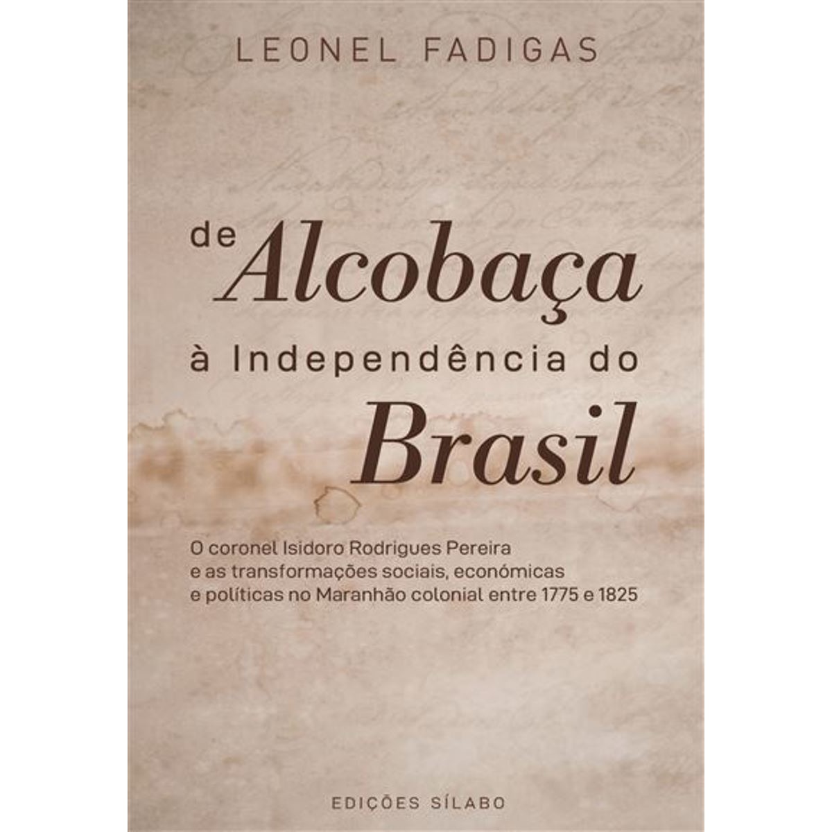 Imagem 0 de De alcobaça aindependencia do brasil