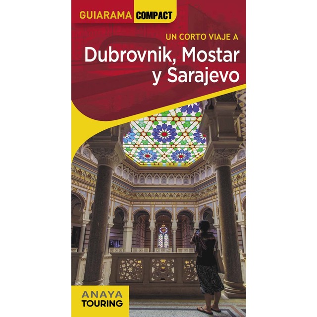 Imagen 0 de Dubrovnik, Mostar y Sarajevo  (Tapa blanda)