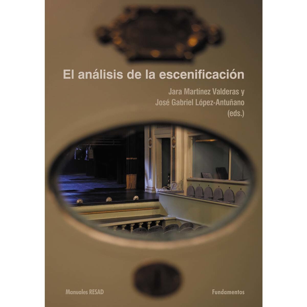 El análisis de la escenificación 1