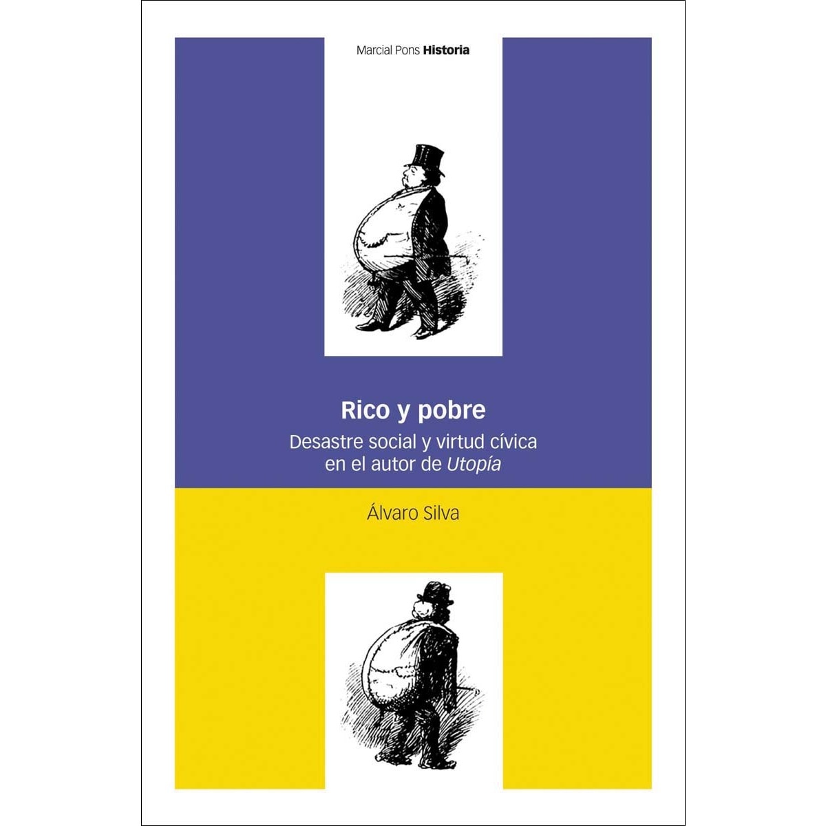 Imagem 0 de Rico y pobre: Desastre social y virtud cívica en el autor de Utopía (Capa mole com abas)