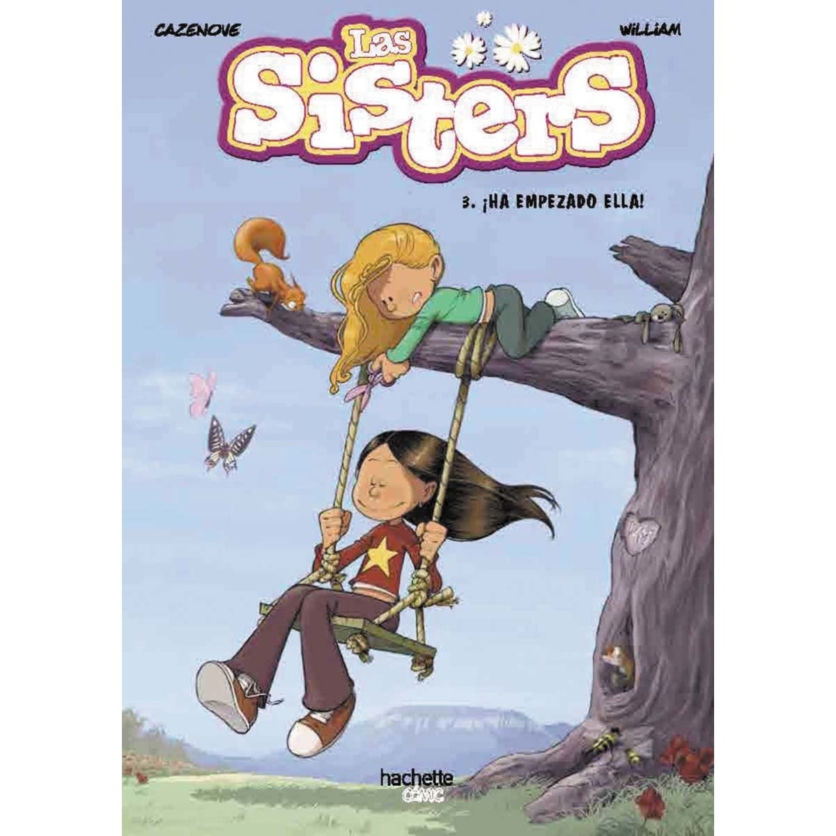 Las sisters, 3. ¡Ha empezado ella! (Capa dura) 1