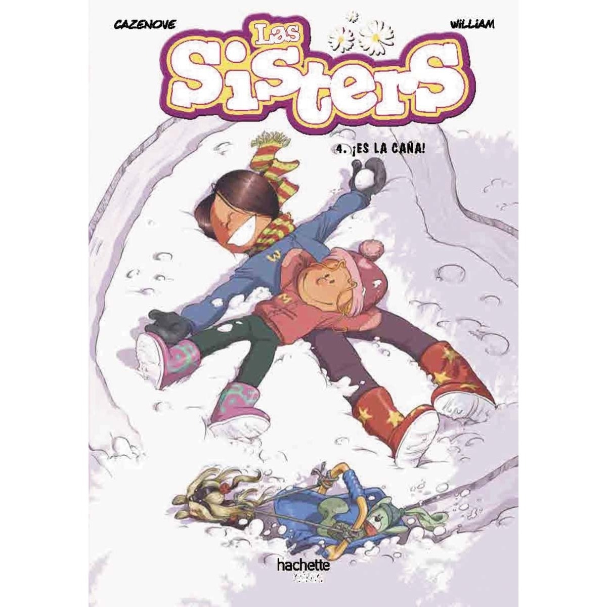 Las sisters, 4. ¡Es la caña! (Capa dura) 1