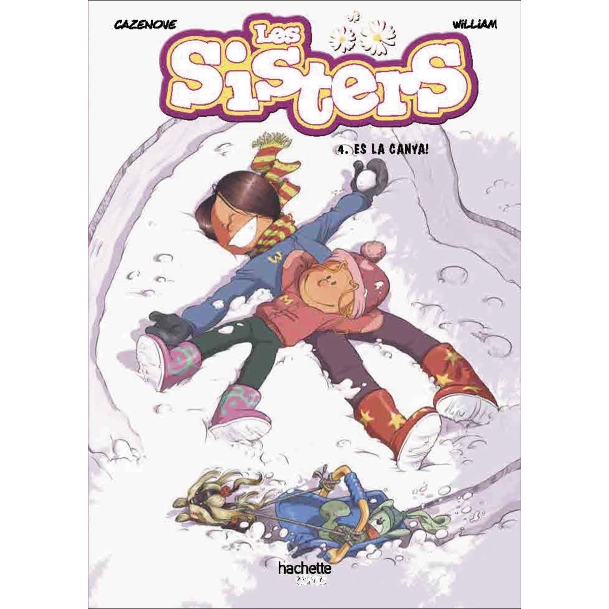 Imagem 0 de Les sisters, 4. Quina canya!(Tapa dura)