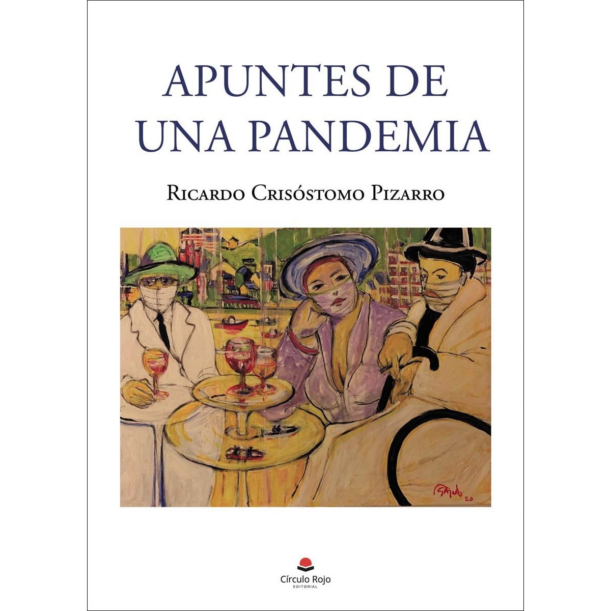 Apuntes de una pandemia (Capa mole) 1