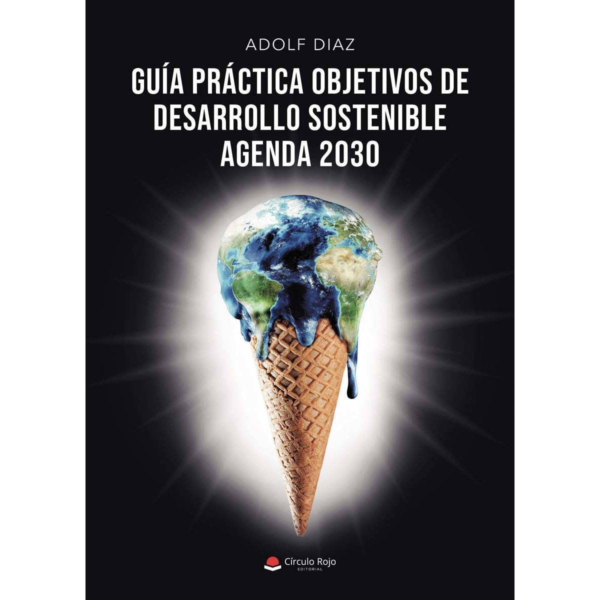 Guía práctica objetivos de desarrollo sostenible (Capa mole) 1