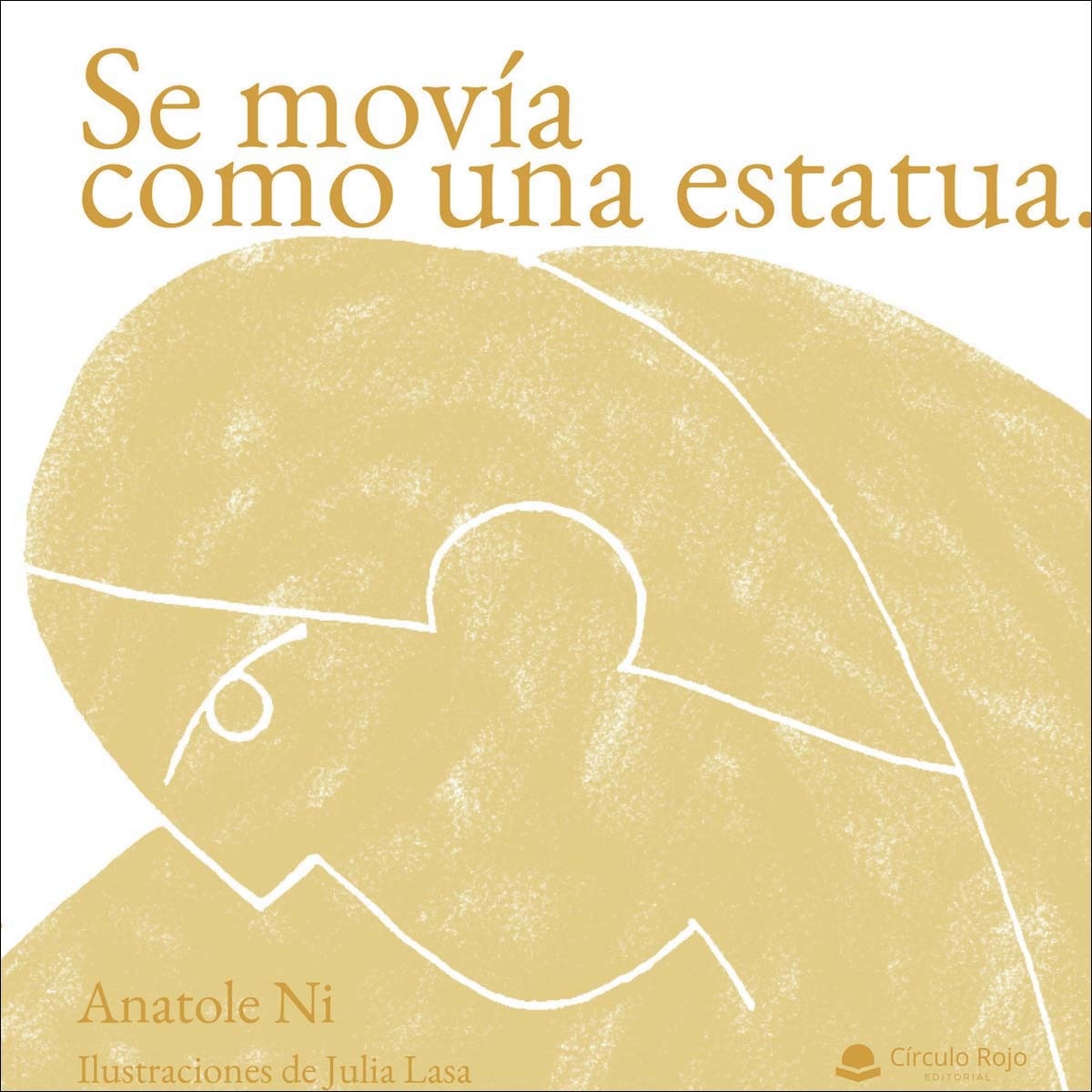 Imagem 0 de Se movía como una estatua (Capa mole)