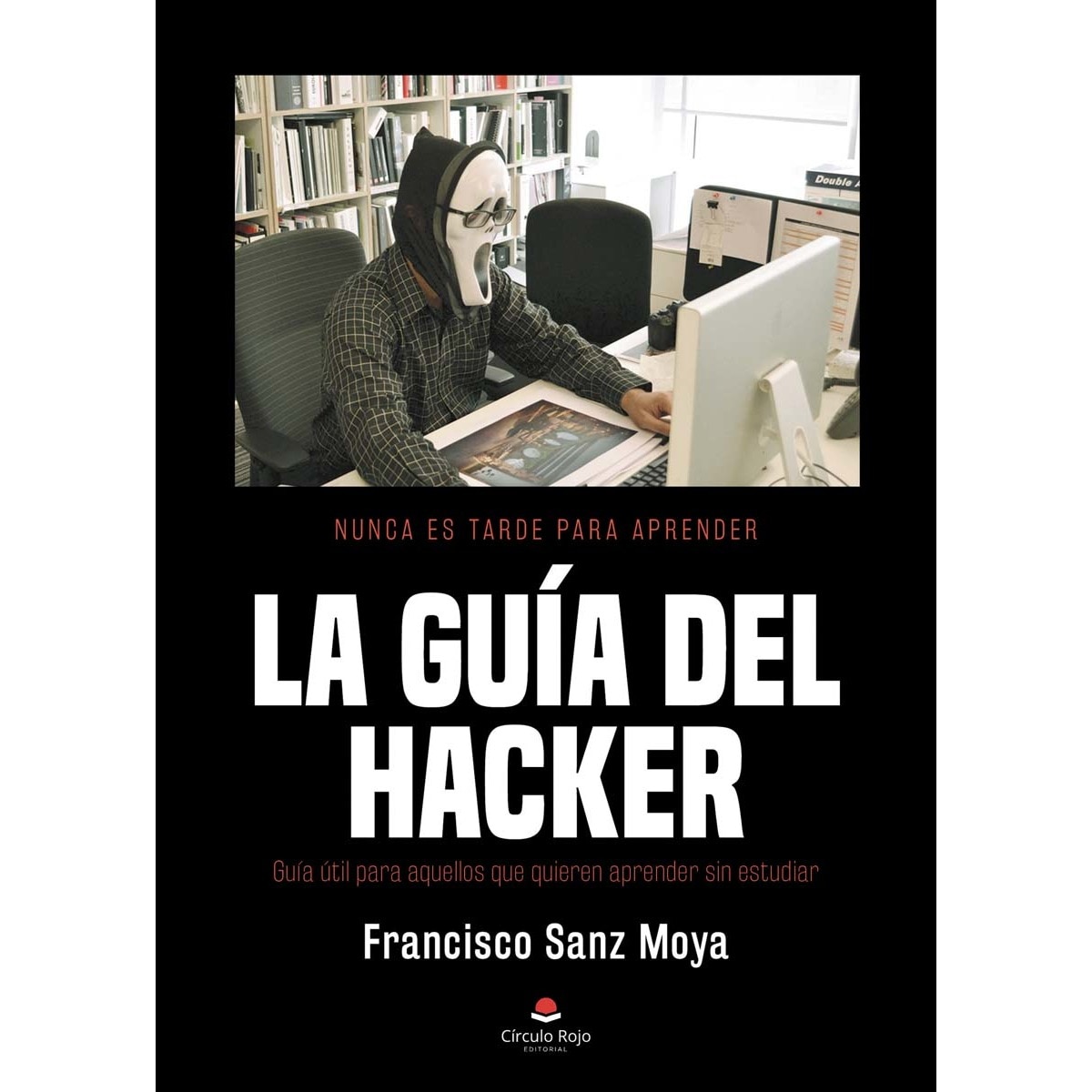 La guía del Hacker (Capa mole) 1
