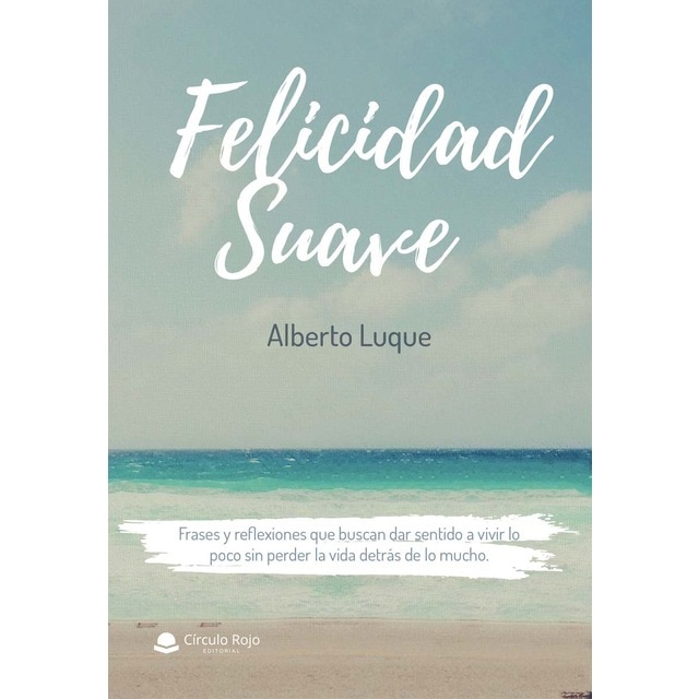 Imagen 0 de Felicidad suave  (Tapa blanda)