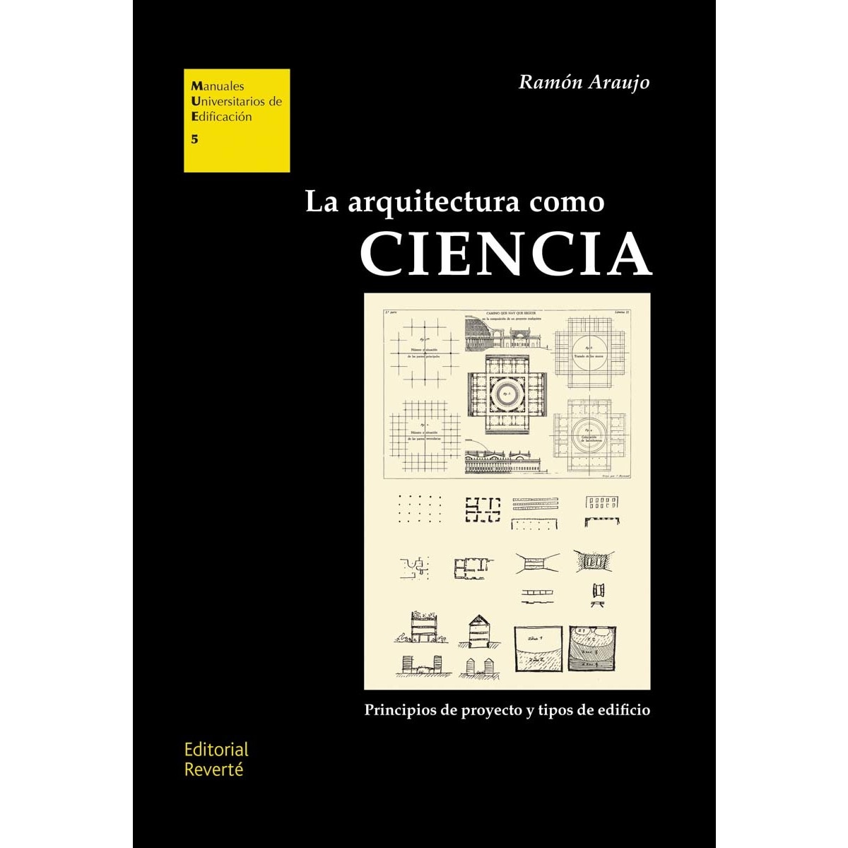 La arquitectura como ciencia: Principios de proyecto y tipos de edificio(Tapa blanda) 1