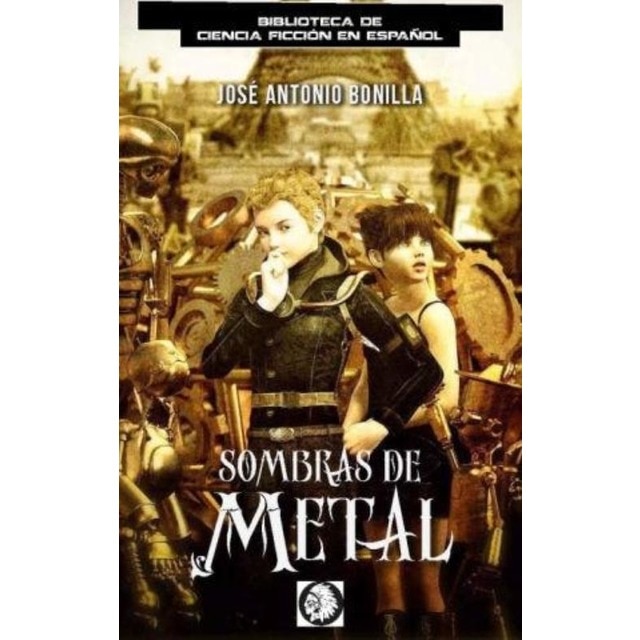 Sombras de metal(Tapa blanda) 1