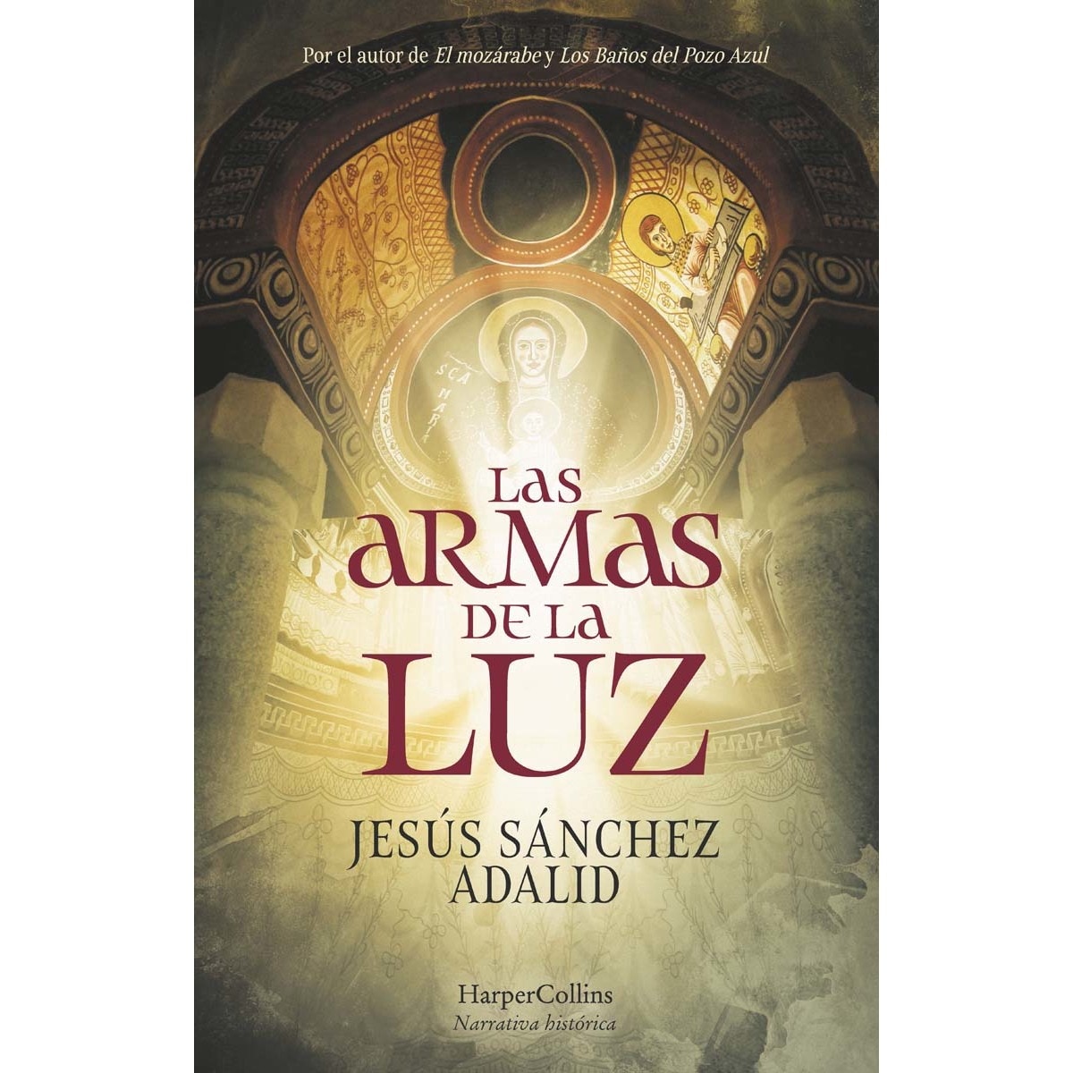 Las armas de la luz(Tapa dura) 1