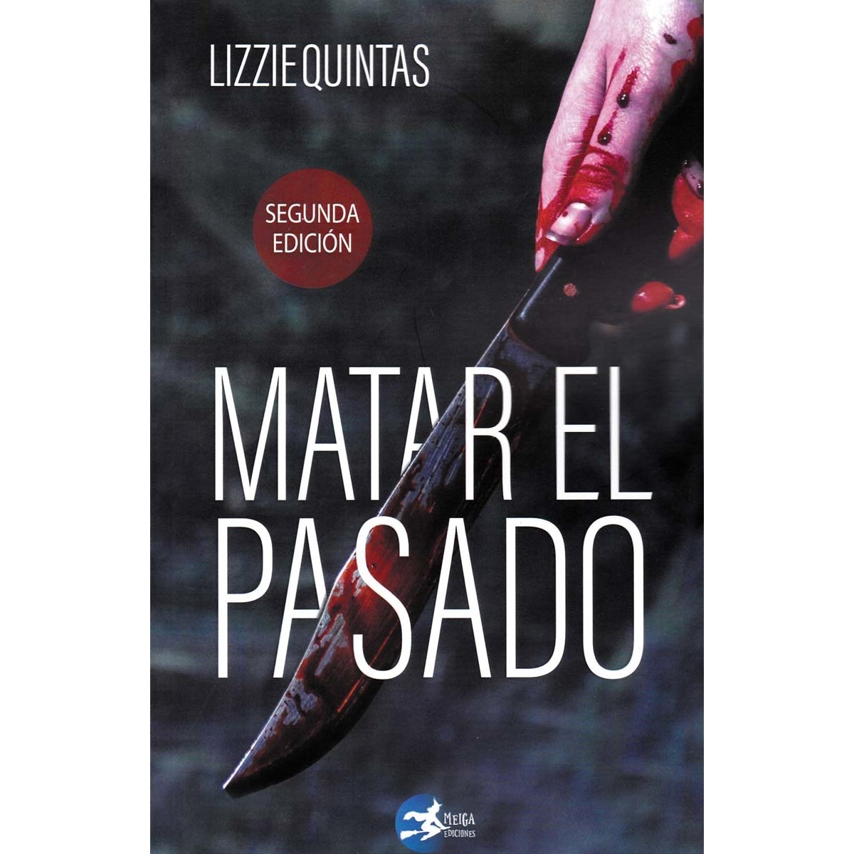 Imagem 0 de Matar el pasado(Tapa blanda)