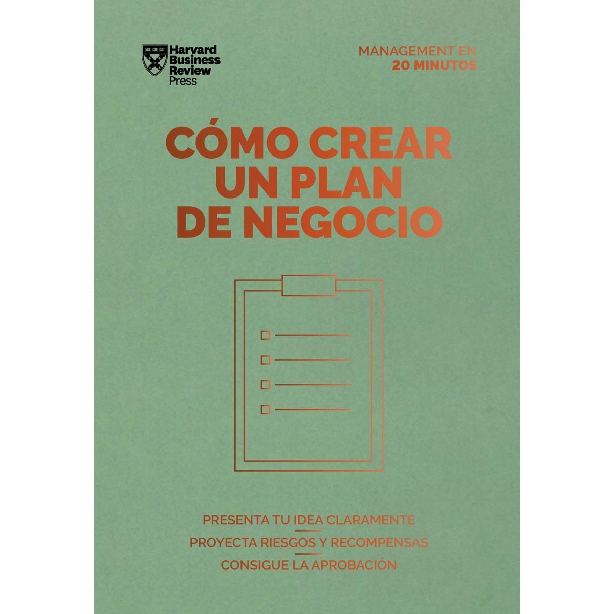 Imagem 0 de Cómo crear un plan de negocio. Serie management en 20 minutos: Presenta tu idea claramente, proyecta riesgos y recompensas, consigue la aprobaci