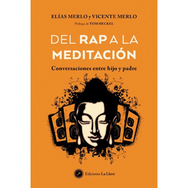 Imagem 0 de Del rap a la meditación: Conversaciones entre hijo y padre(Tapa blanda)