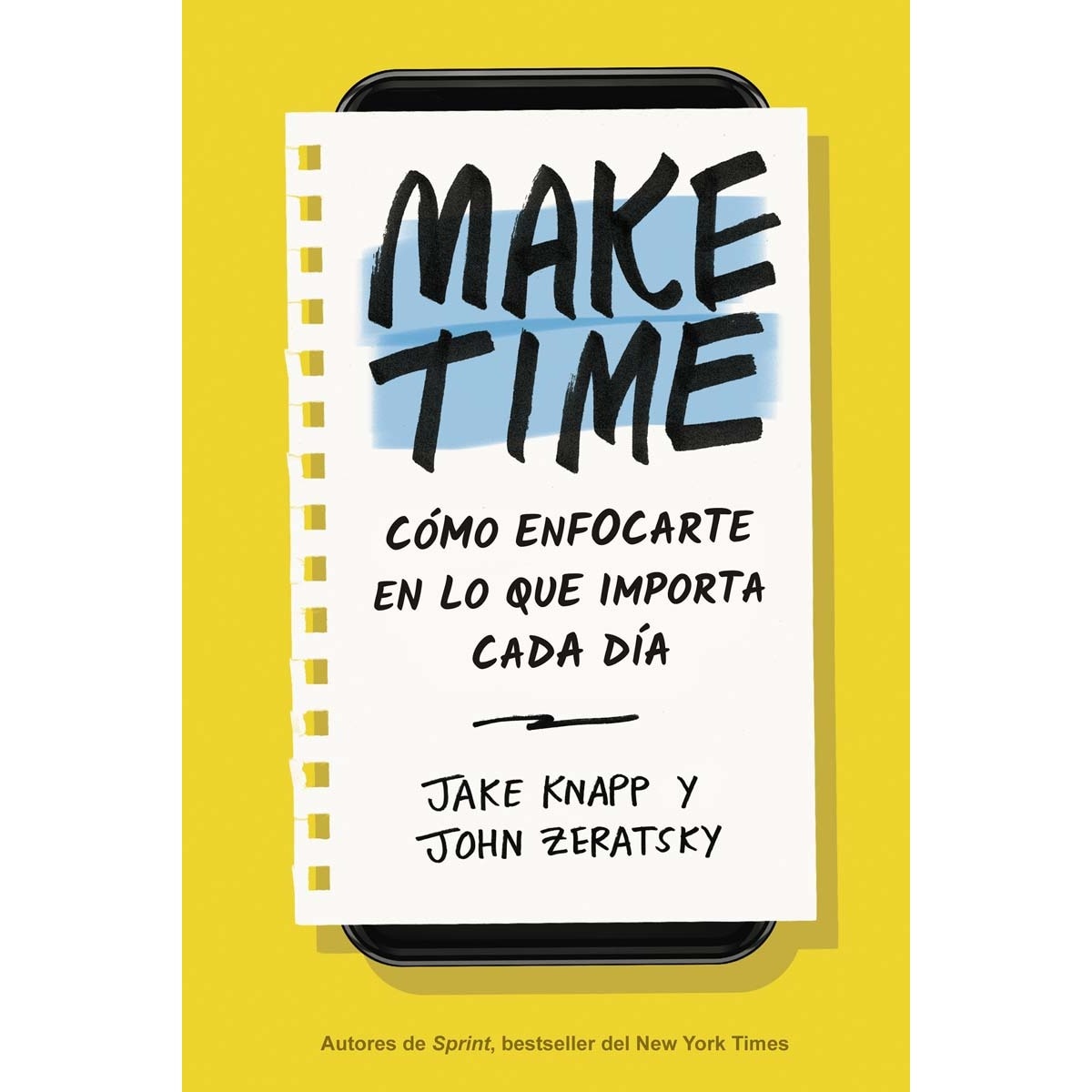 Imagem 0 de Make time: Cómo enfocarte en lo que importa cada día(Tapa blanda)