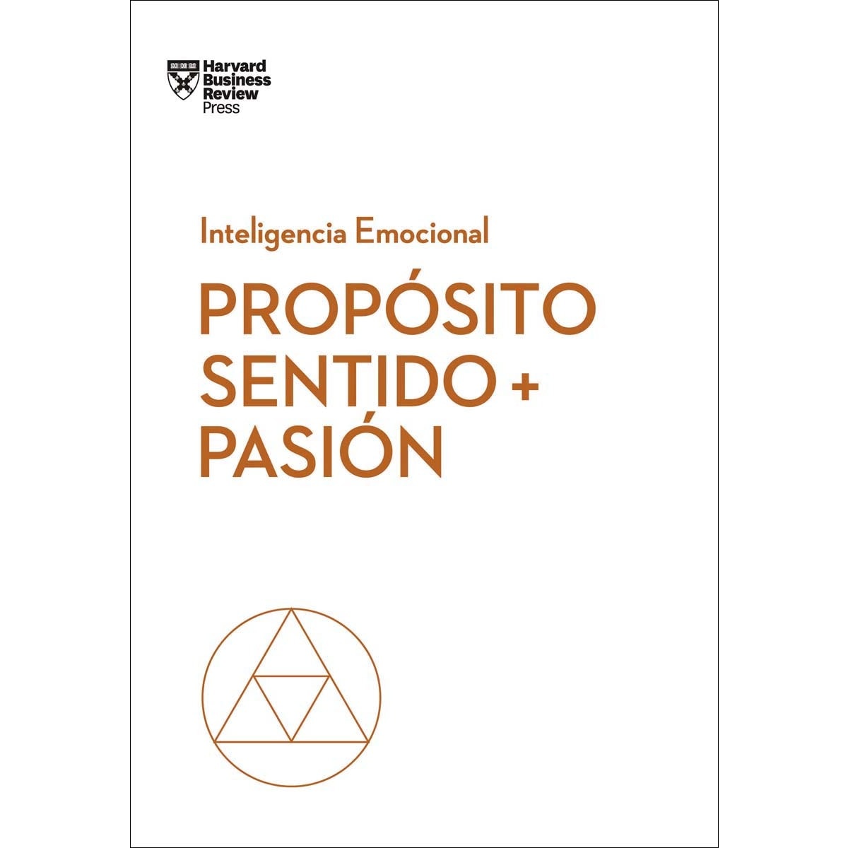 Propósito, sentido y pasión(Tapa blanda) 1
