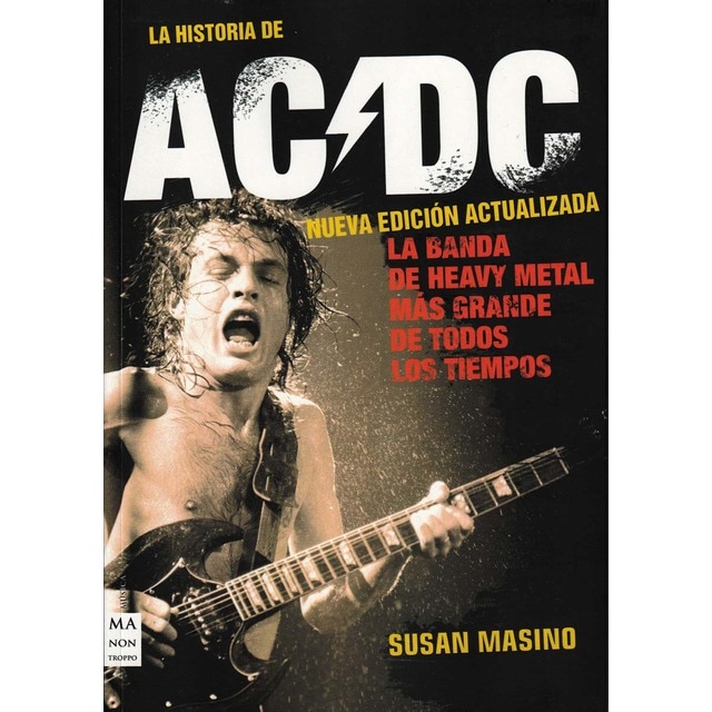 Imagem 0 de La historia de ac/dc: La banda de heavy metal más grande de todos los tiempos(Tapa blanda)