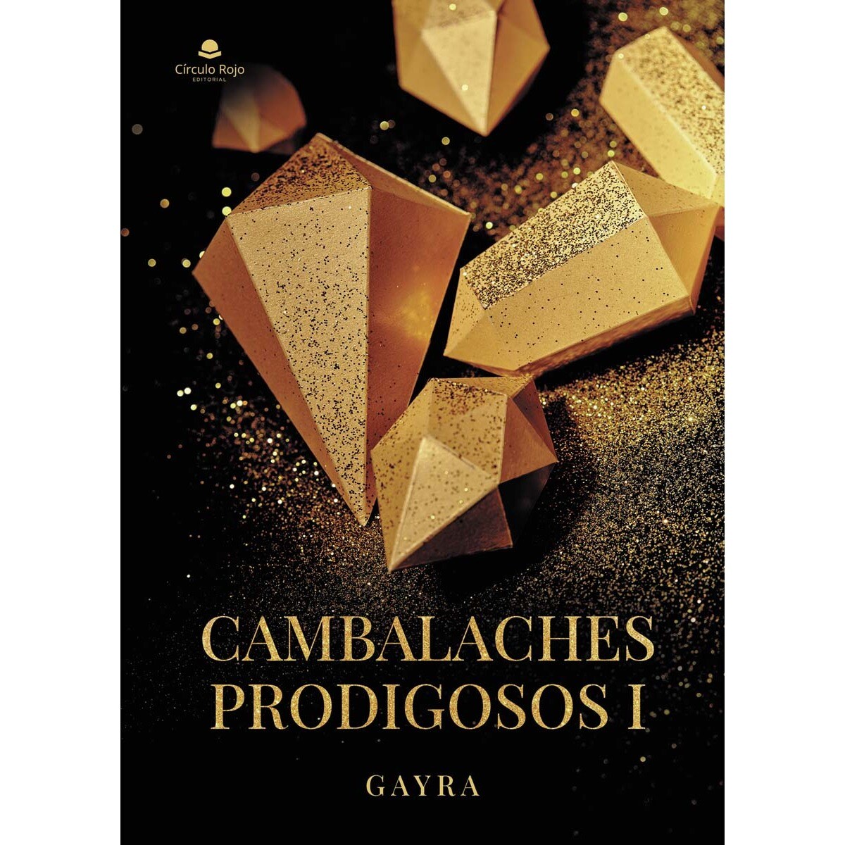 Cambalaches prodigosos I (Capa mole) 1
