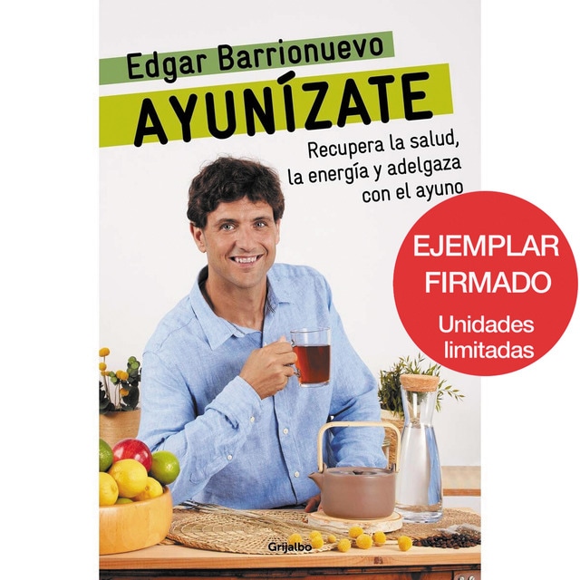 Imagen 0 de Ayunízate: Recupera la salud, llénate de energía y adelgaza con el ayuno.