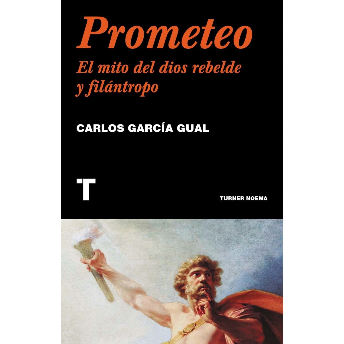 Imagem 0 de Prometeo: el mito del dios rebelde y filántropo(Tapa blanda con solapas)