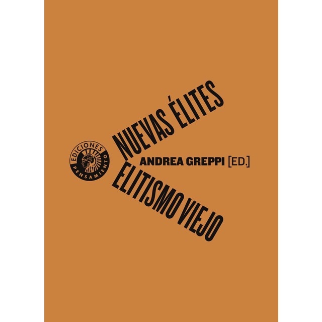 Imagen 0 de Nuevas élites, elitismo viejo