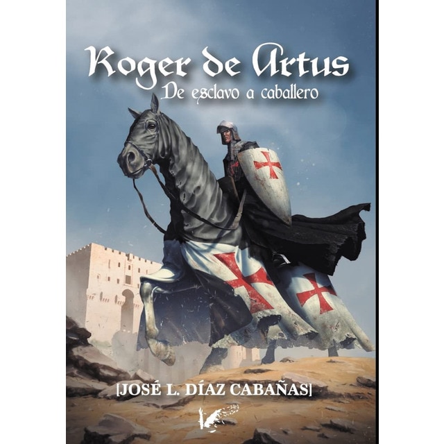 Imagen 0 de Roger de artús: De esclavo a caballero (Bolsillo) (Tapa blanda)