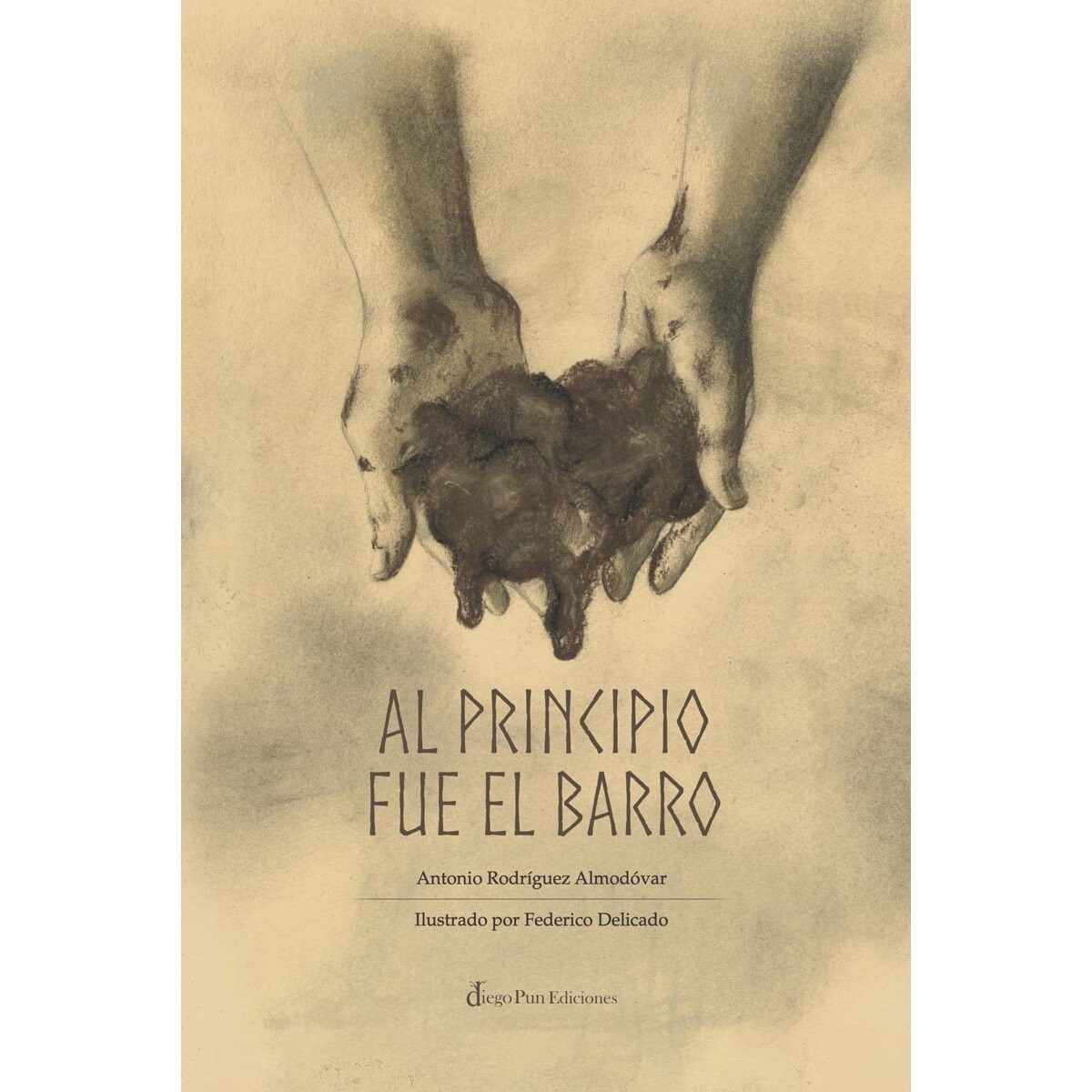 Imagem 0 de Al principio fue el barro(Tapa dura)