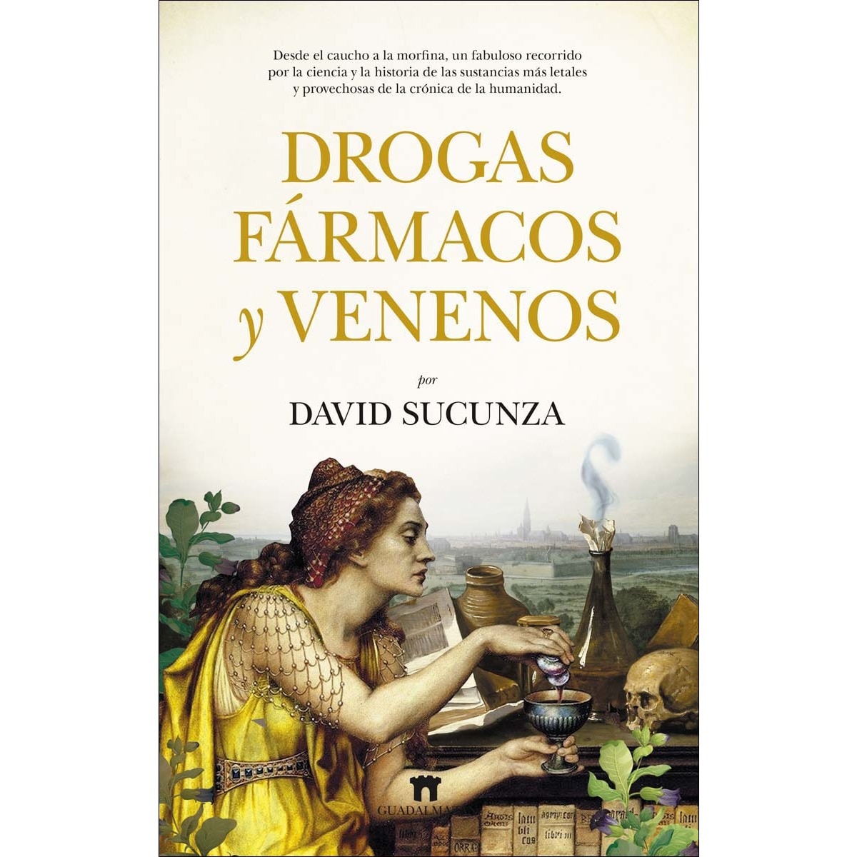 Imagem 0 de Drogas, fármacos y venenos(Tapa blanda)
