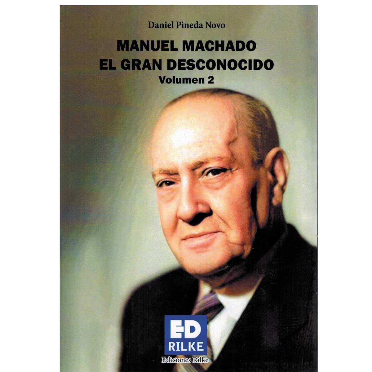 Imagem 0 de MANUEL MACHADO. EL GRAN DESCONOCIDO. VOLUMEN II