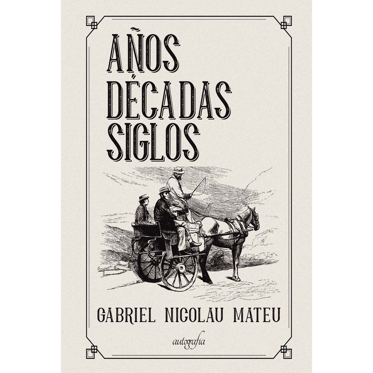 Años. décadas. siglos 1