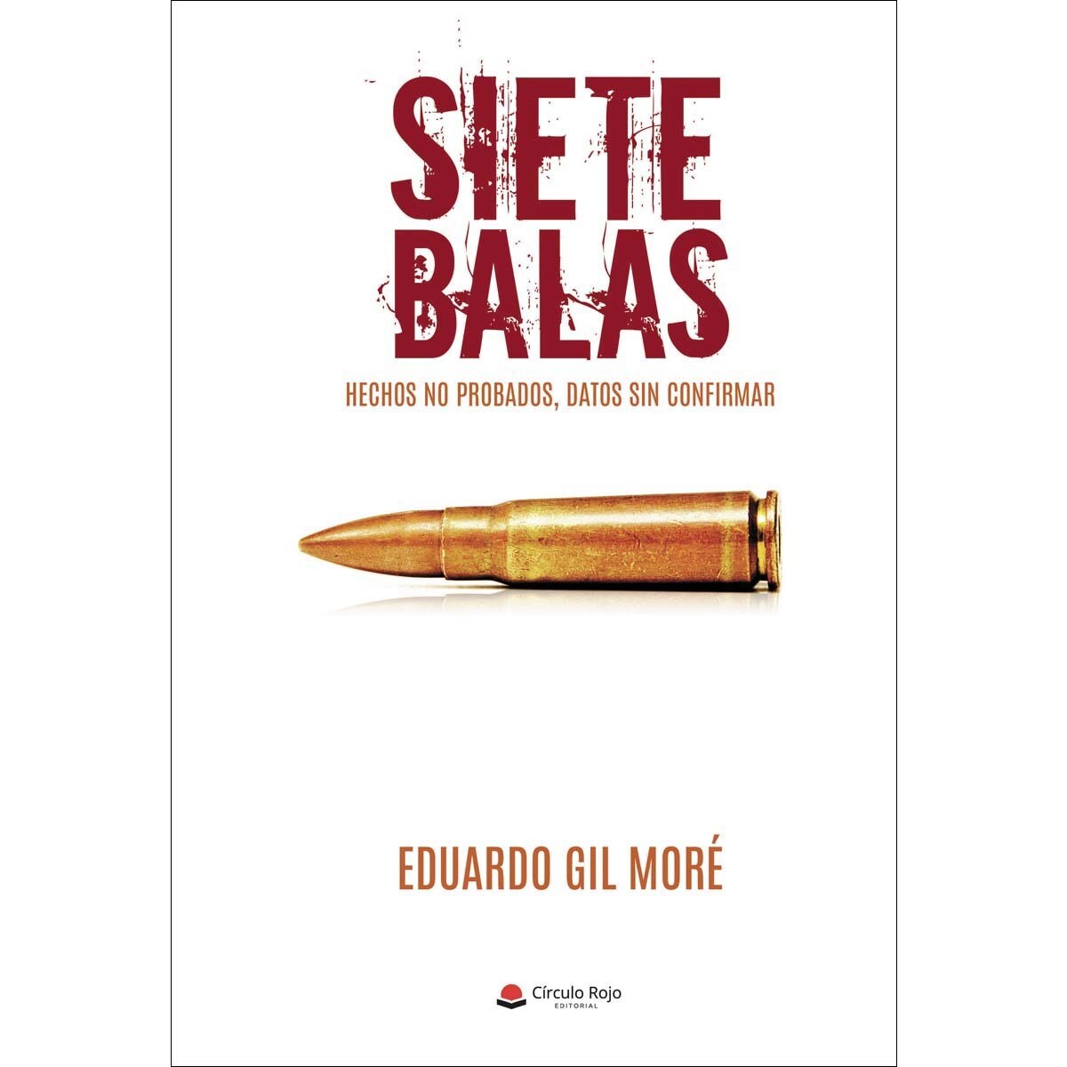 Siete balas(Tapa dura) 1