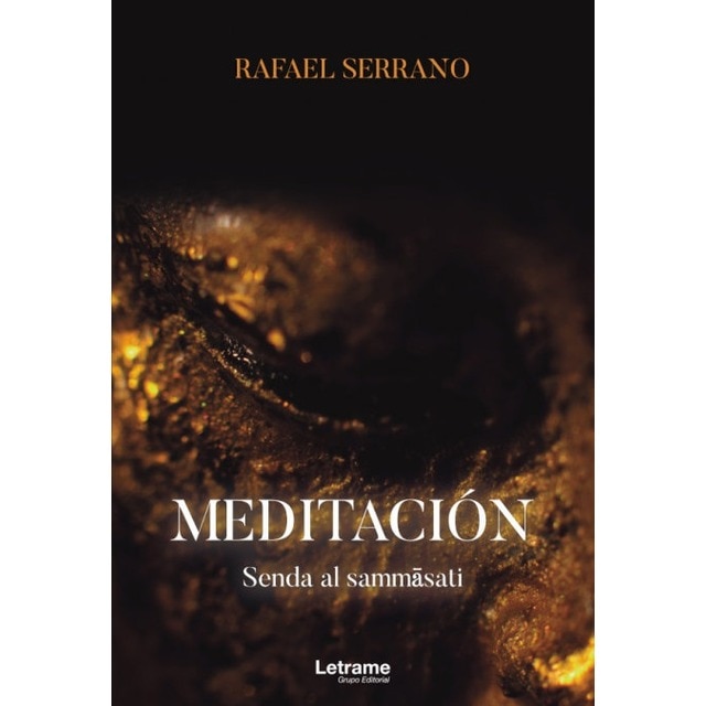 Meditación. Senda al sammasati(Tapa blanda) 1