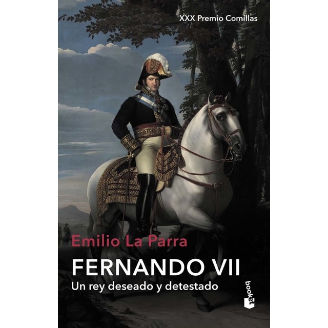 Imagen 0 de Fernando VII: Un rey deseado y detestado  (Bolsillo) (Tapa blanda)