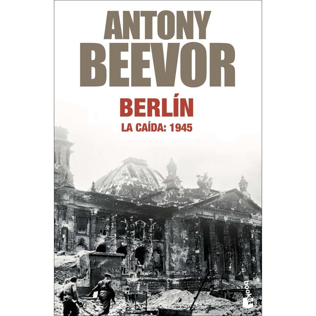 Imagen 0 de Berlín. La caída: 1945 (Bolsillo) (Tapa blanda)