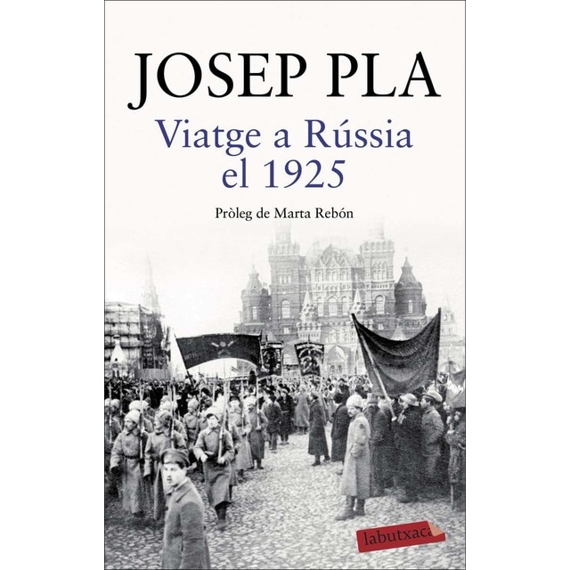 Imagen 0 de Viatge a Rússia el 1925: Pròleg de Marta Rebón  (Bolsillo) (Tapa blanda)