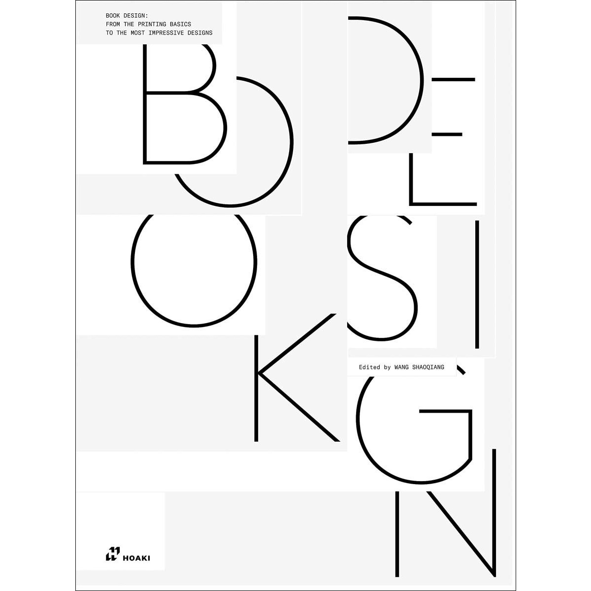 Book Design: From the Printing Basics to the Most Impressive Designs (Capa dura) 1