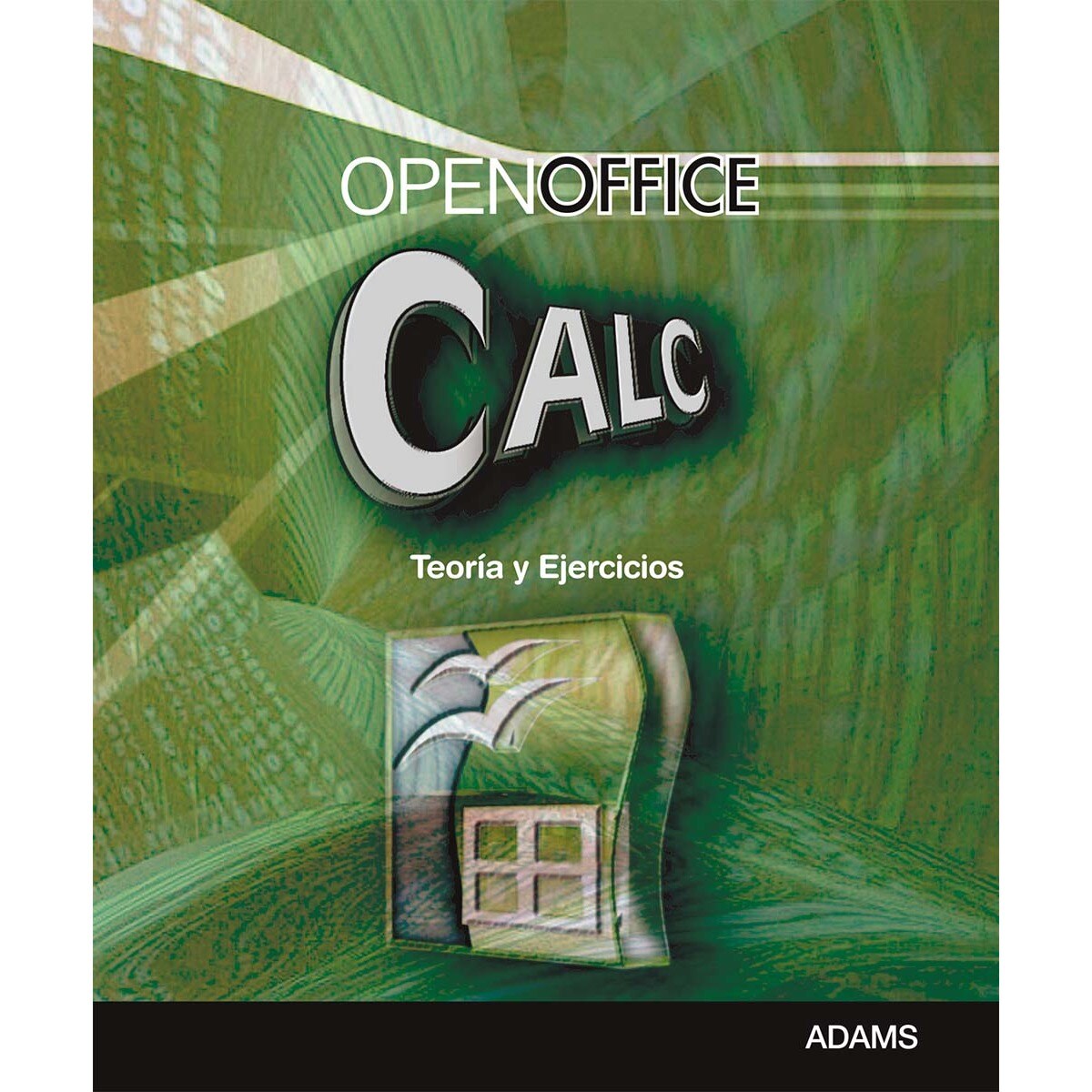 Calc: Teoría y ejercicios : (openoffice)(Tapa blanda) 1