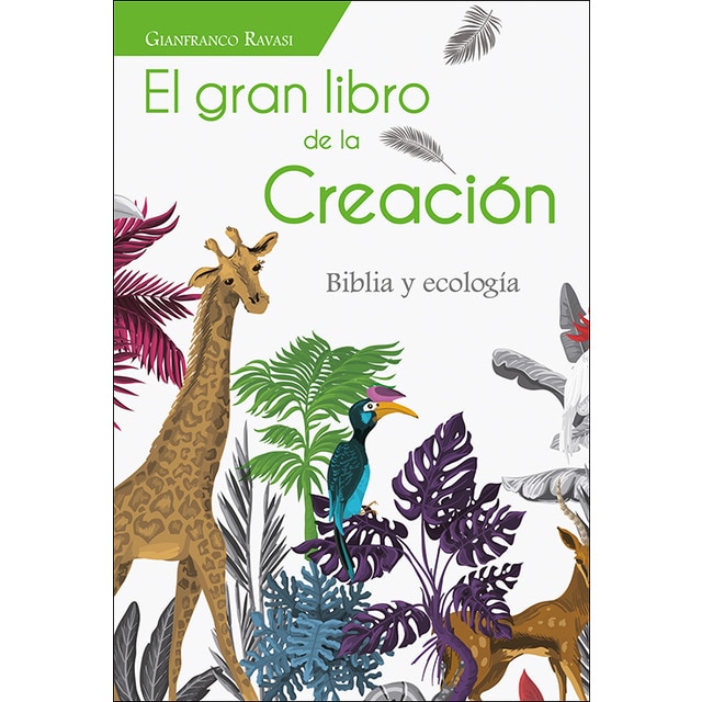 Imagen 0 de El gran libro de la Creación: Biblia y ecología  (Tapa blanda)