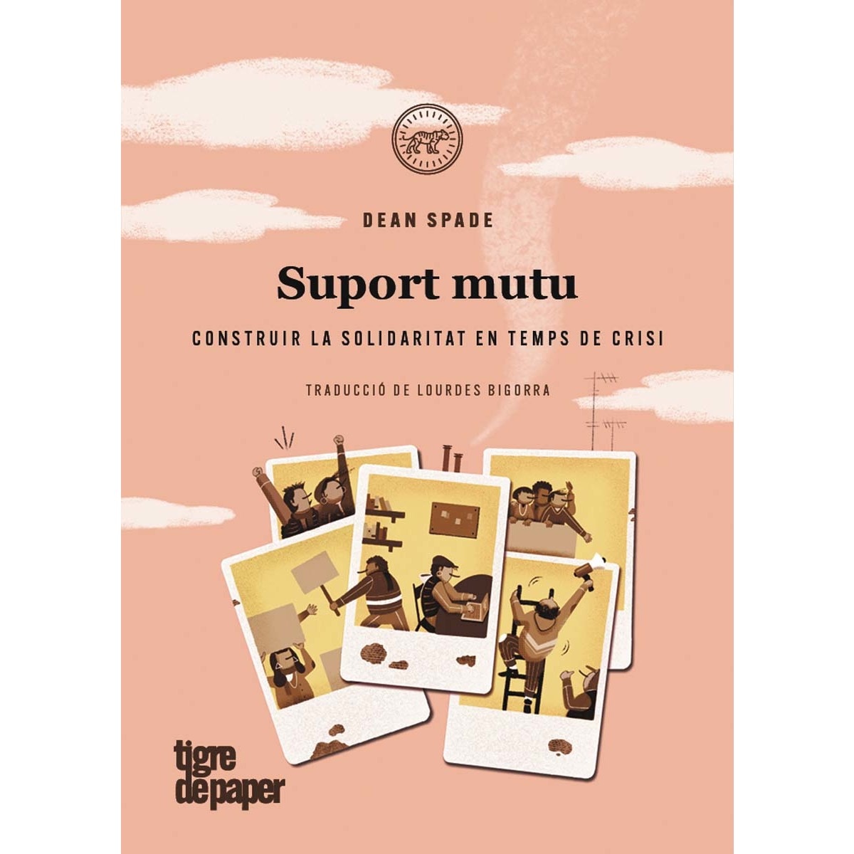 Suport mutu: Construir la solidaritat en temps de crisi (Capa mole) 1