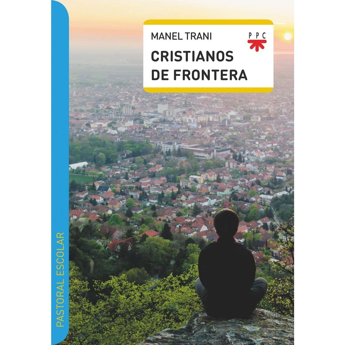 Cristianos de frontera(Tapa blanda) 1