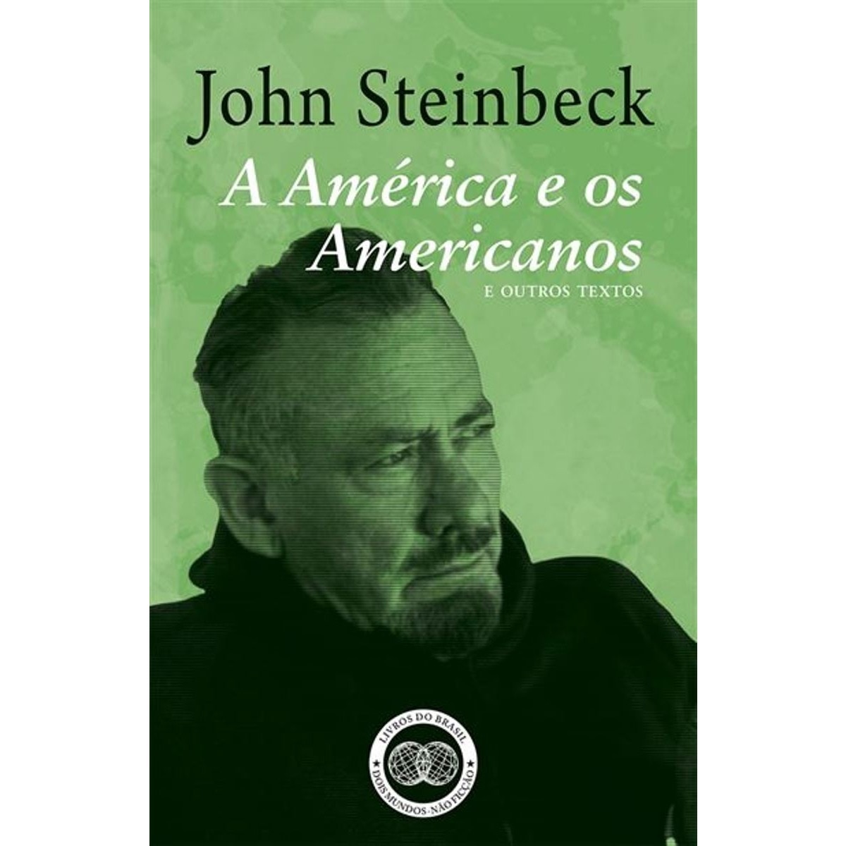 Imagem 0 de A América e os Americanos