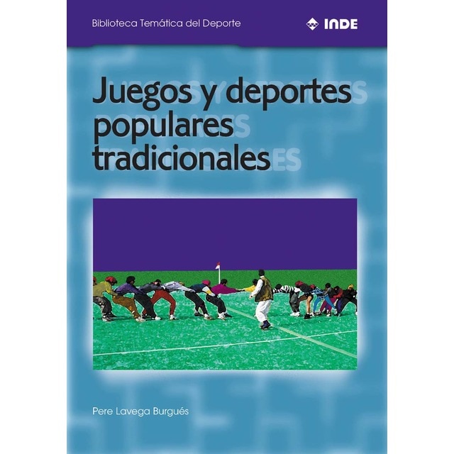 Imagem 0 de Juegos y deportes populares tradicionales(Tapa blanda)